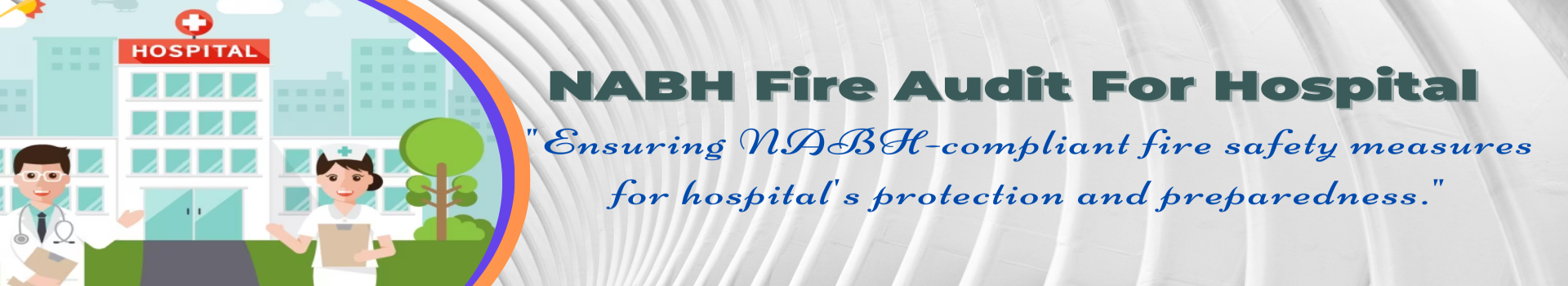NABH Fire Audit for Hospital